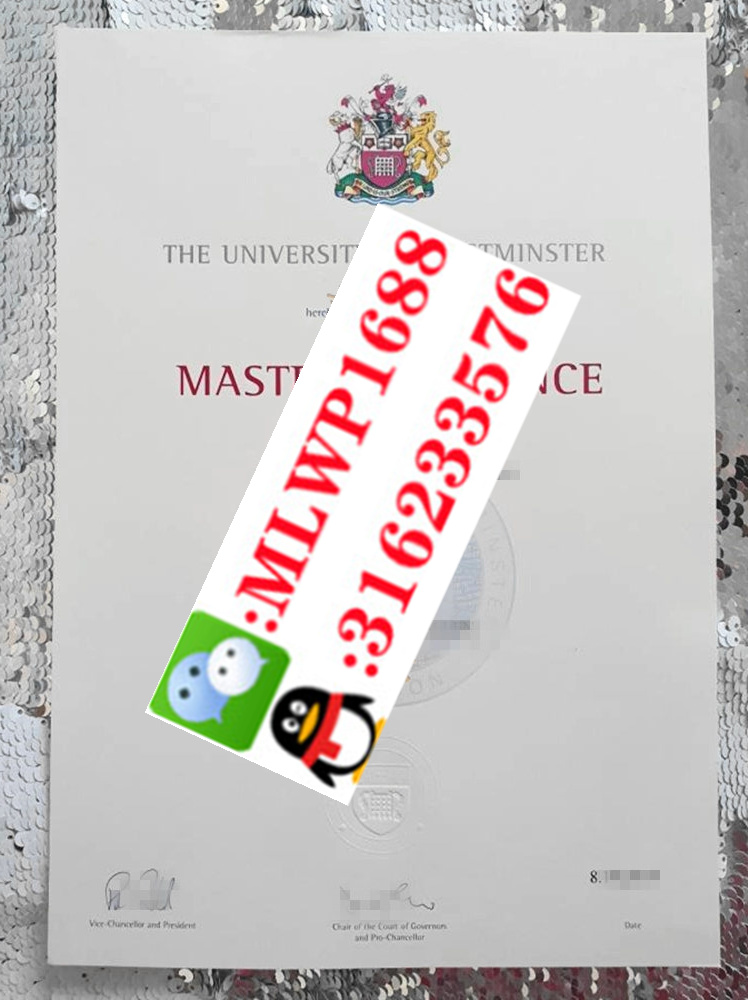 英国威斯敏斯特大学毕业证书模板，英国威斯敏斯特大学成绩单样本